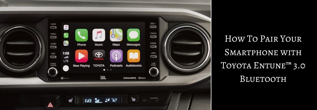 Close Up of 2020 Toyota Tacoma Touchscreen Display with Black Text Box and White How To Pair Your Smartphone with Toyota Entune 3.0 Bluetooth Text