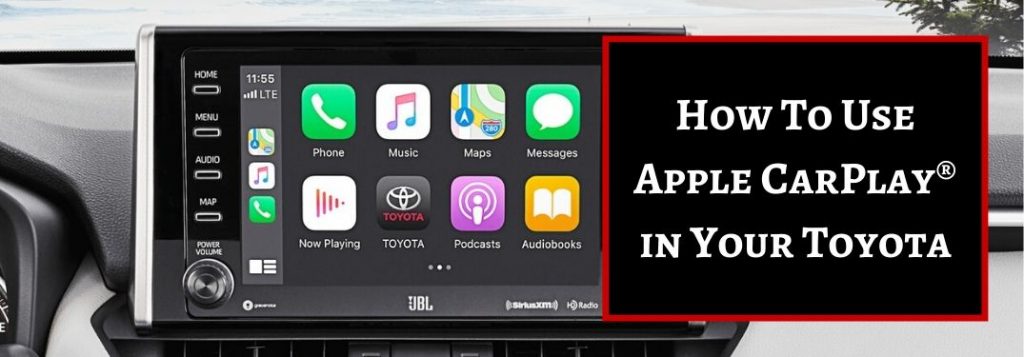 Step-By-Step Guide to Toyota Entune™ 3.0 and Apple CarPlay ...