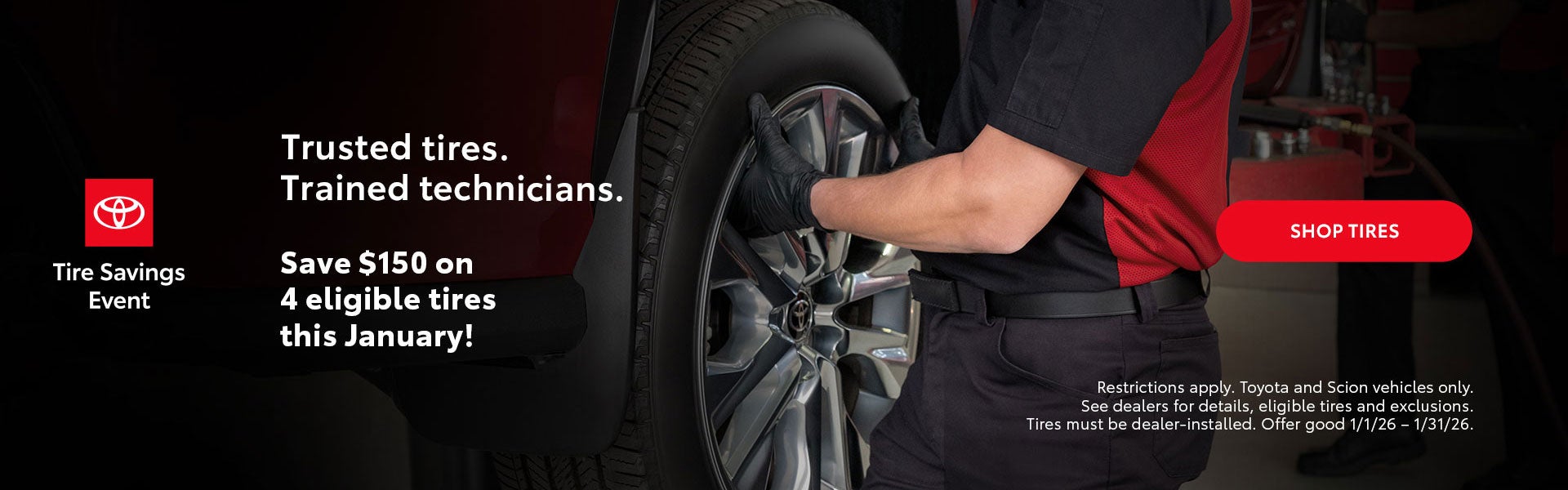 Save $150 on 4 eligible tires!