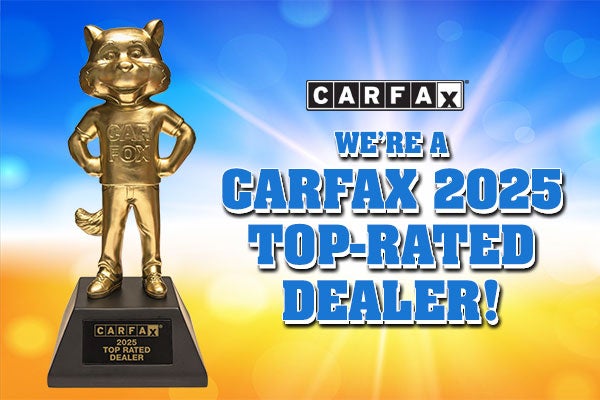 Carfax 2025 Top-Rated Dealer!