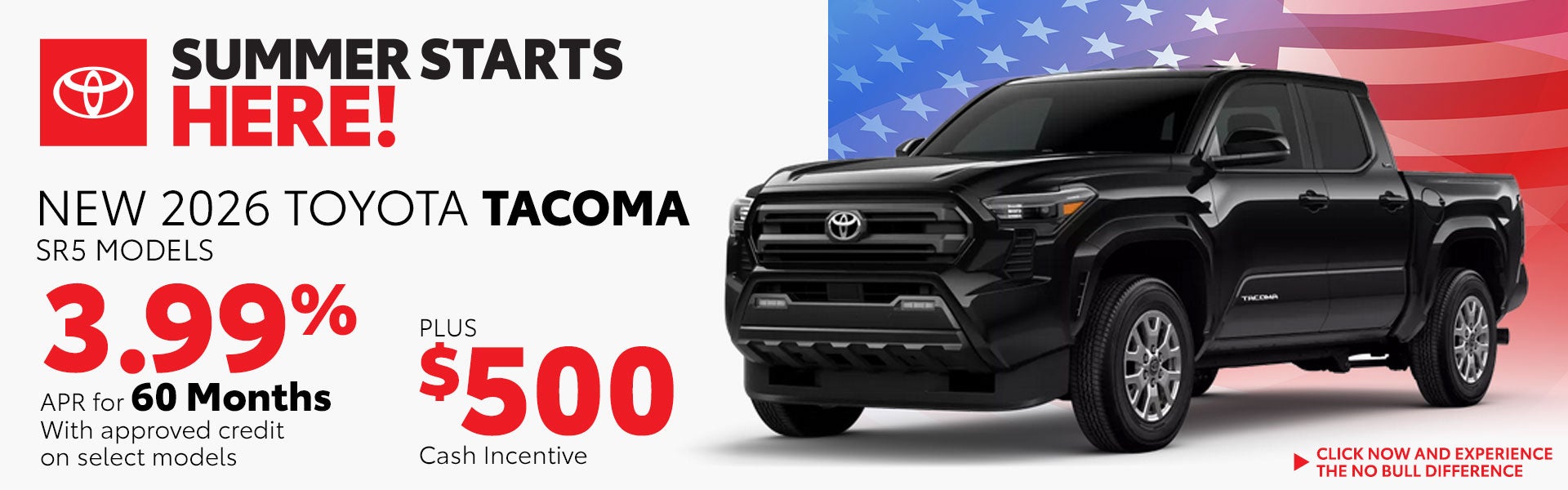 Get 3.99% APR on a New Tacoma SR5
