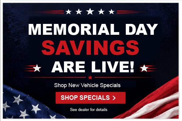 Memorial Day Savings are LIVE!