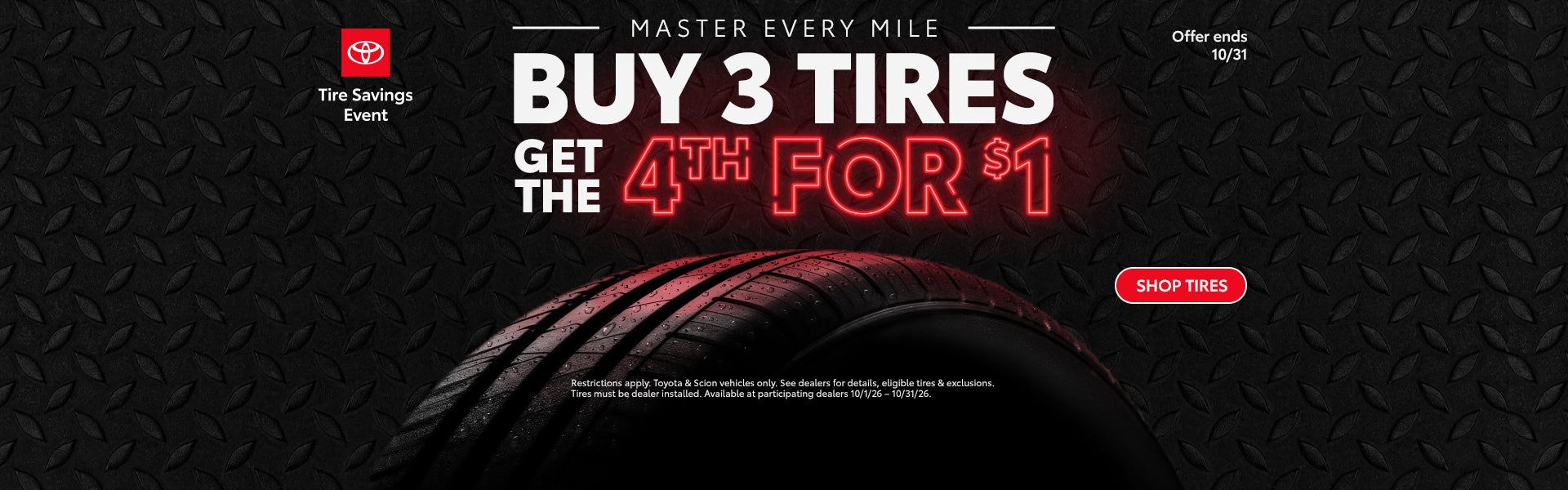 Buy 3 Tires, Get the 4th for $1